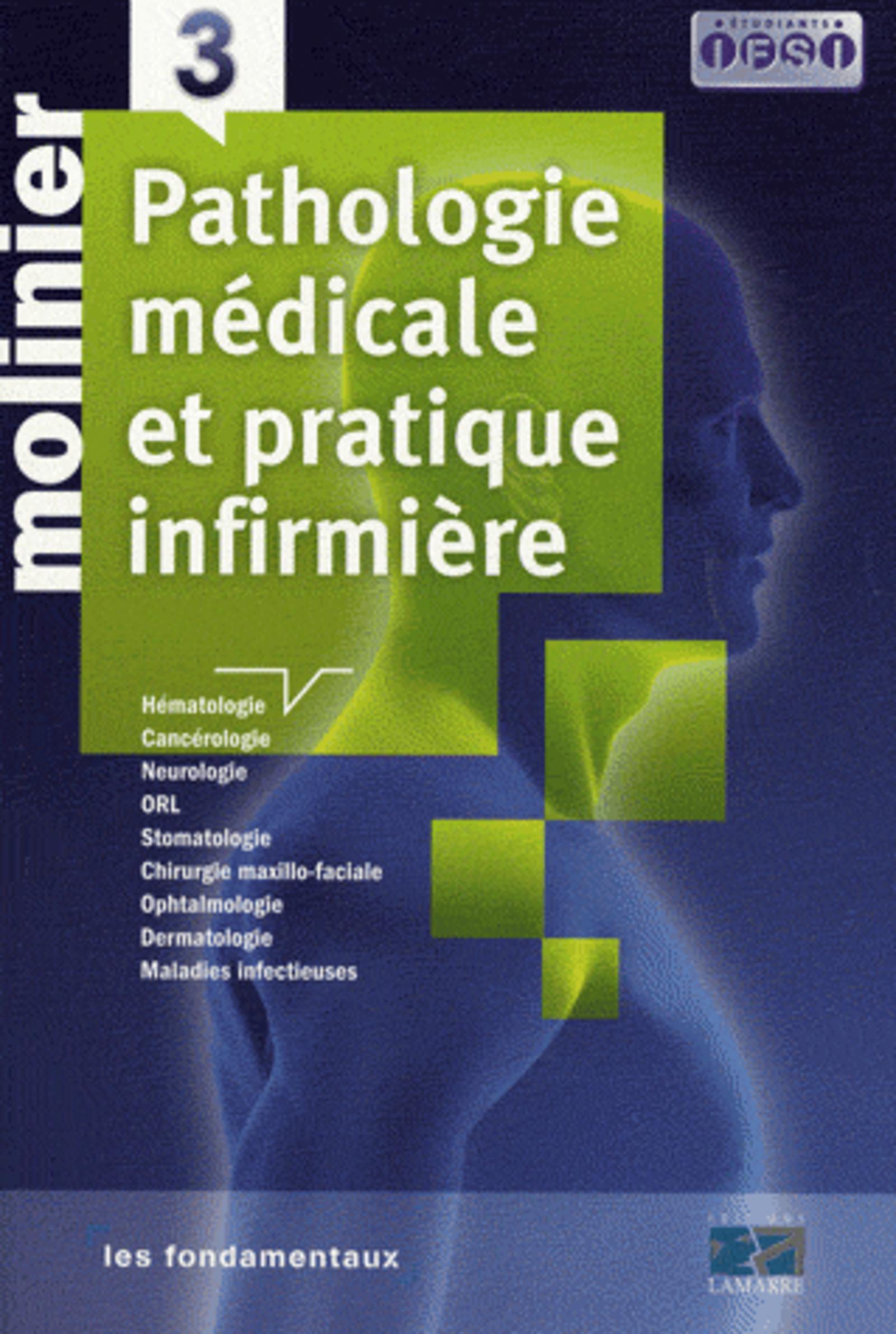 PATHOLOGIE MEDICAL ET PRATIQUE INFIRMIERE TOME 3