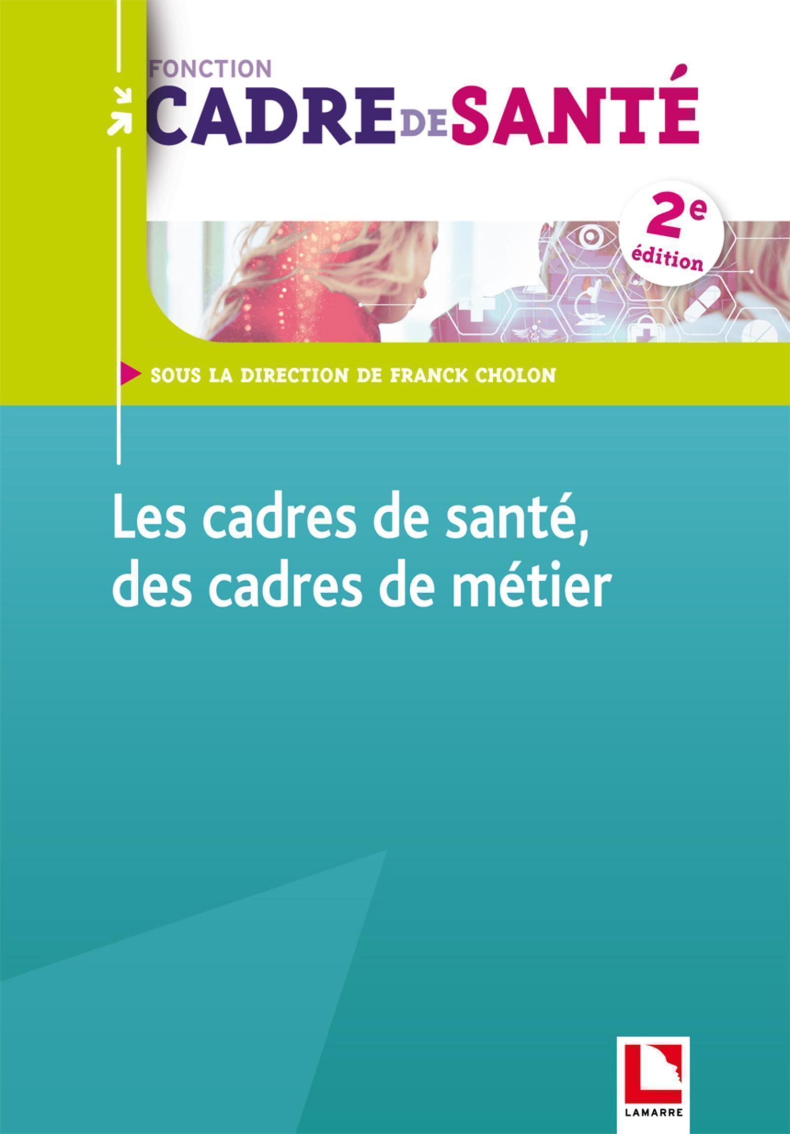 Les cadres de santé, des cadres de métier