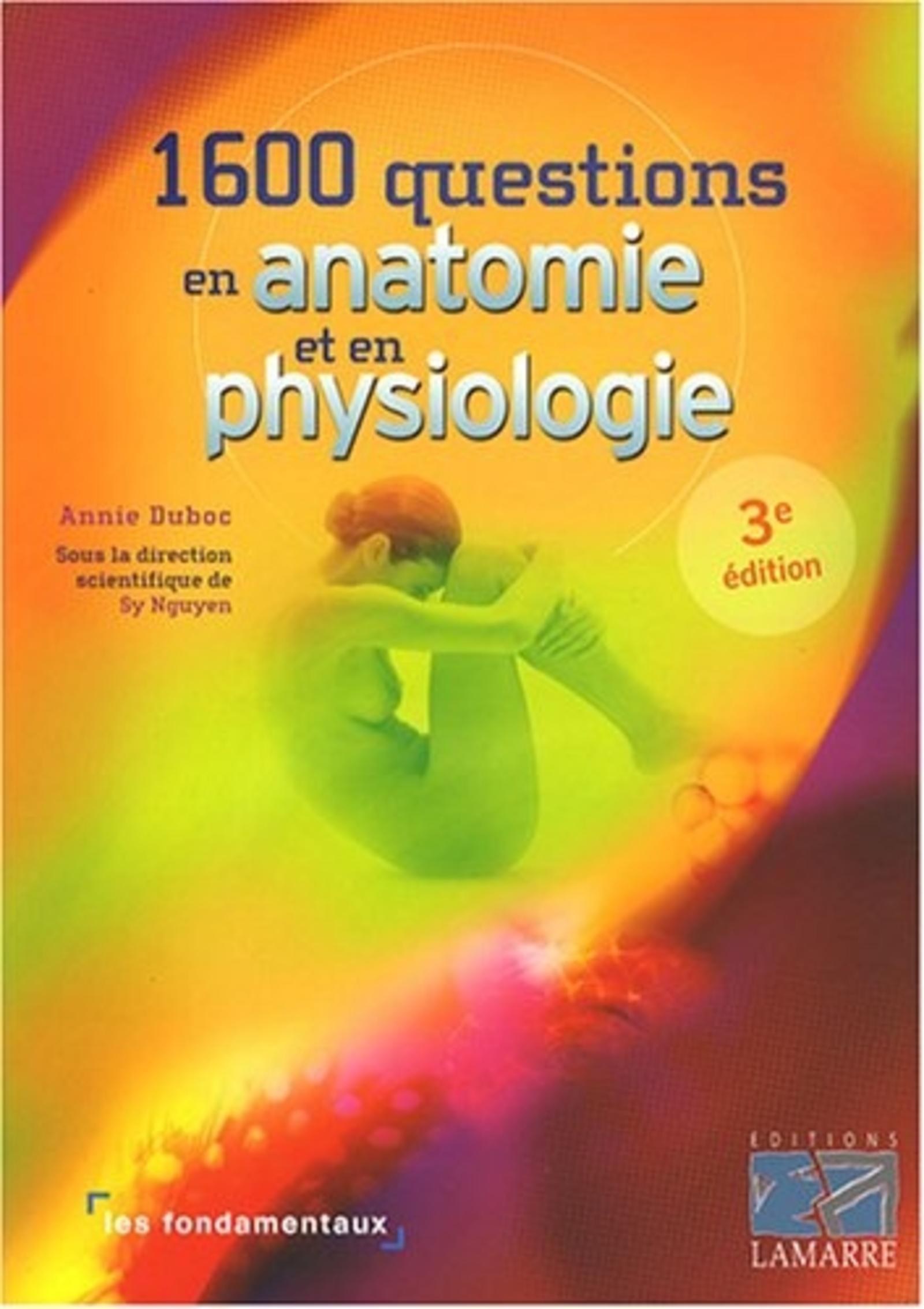 1600 QUESTIONS EN ANATOMIE ET EN PHYSIOLOGIE