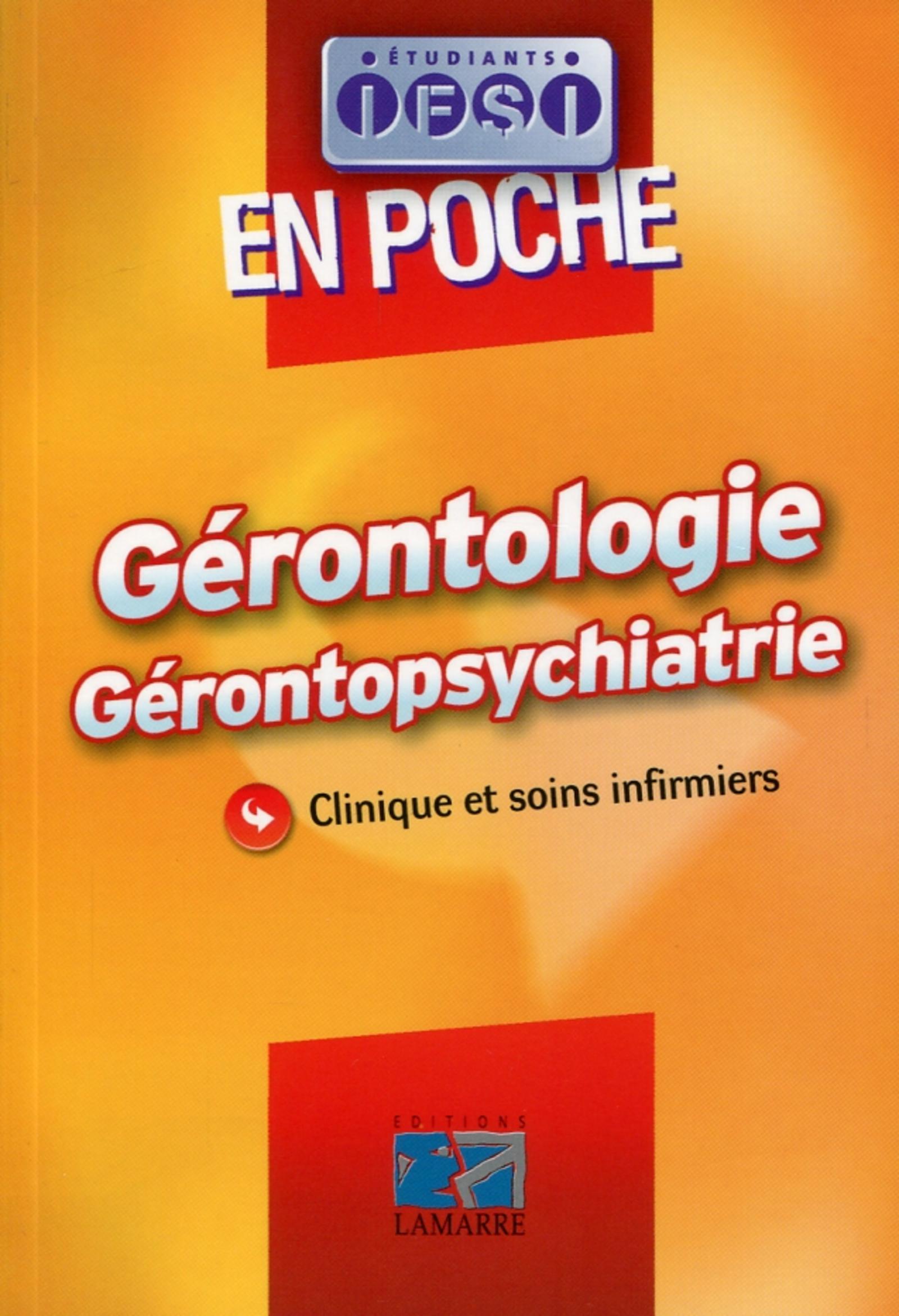 GERONTOLOGIE GERONTOPSYCHIATRIE EN POCHE