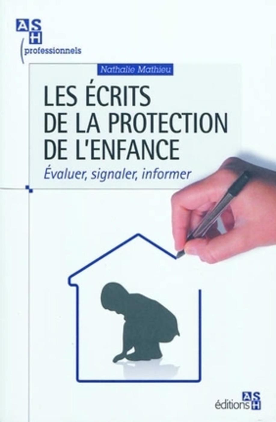 Les écrits de la protection de l'enfance
