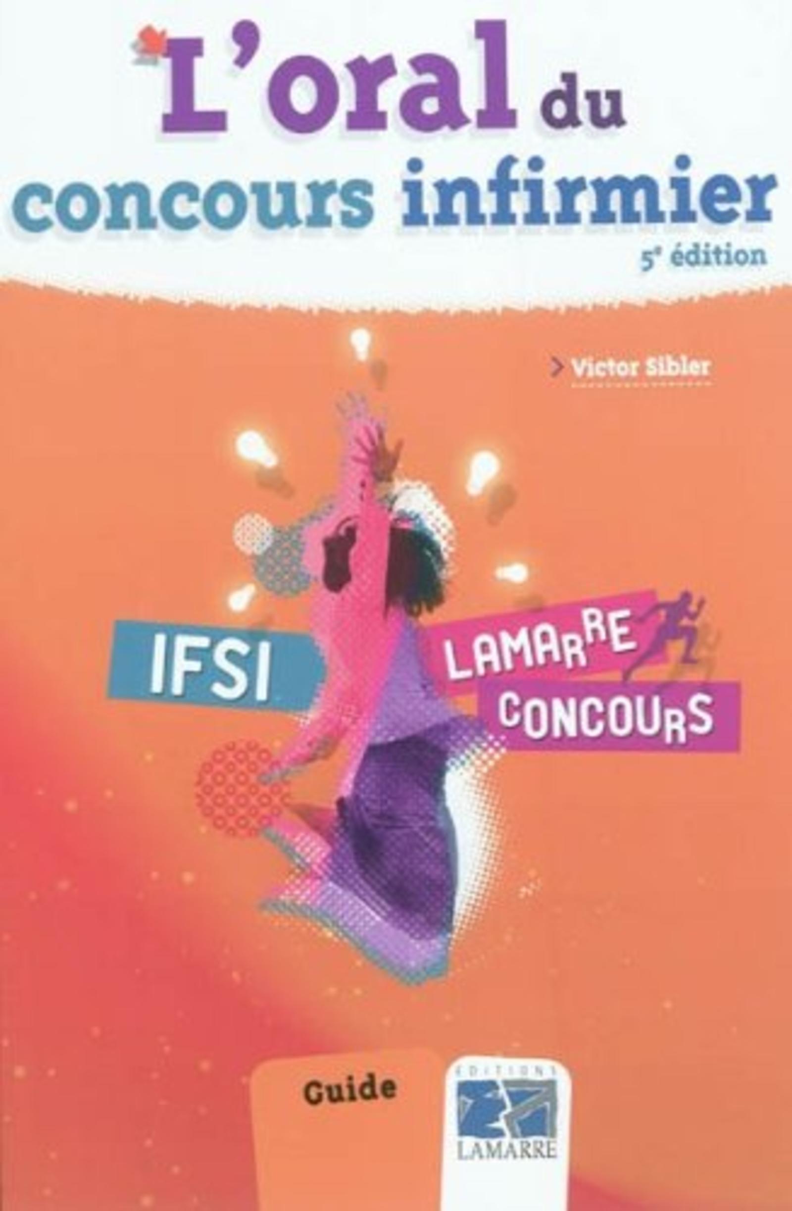 L ORAL DU CONCOURS INFIRMIER 5E ED