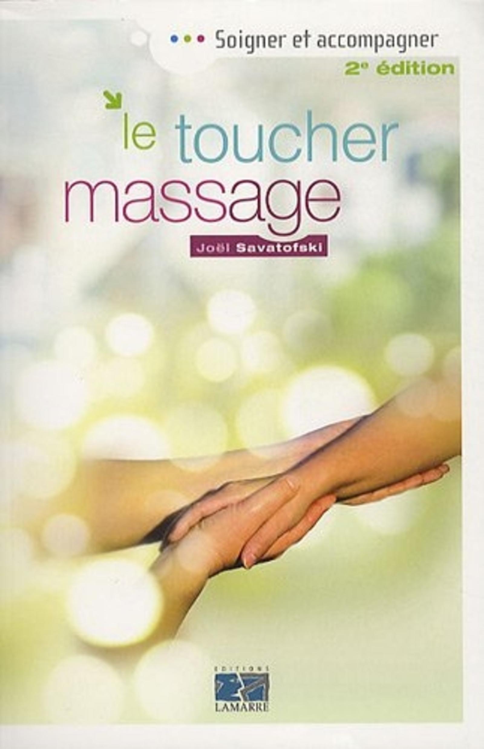 LE TOUCHER MASSAGE 2E ED
