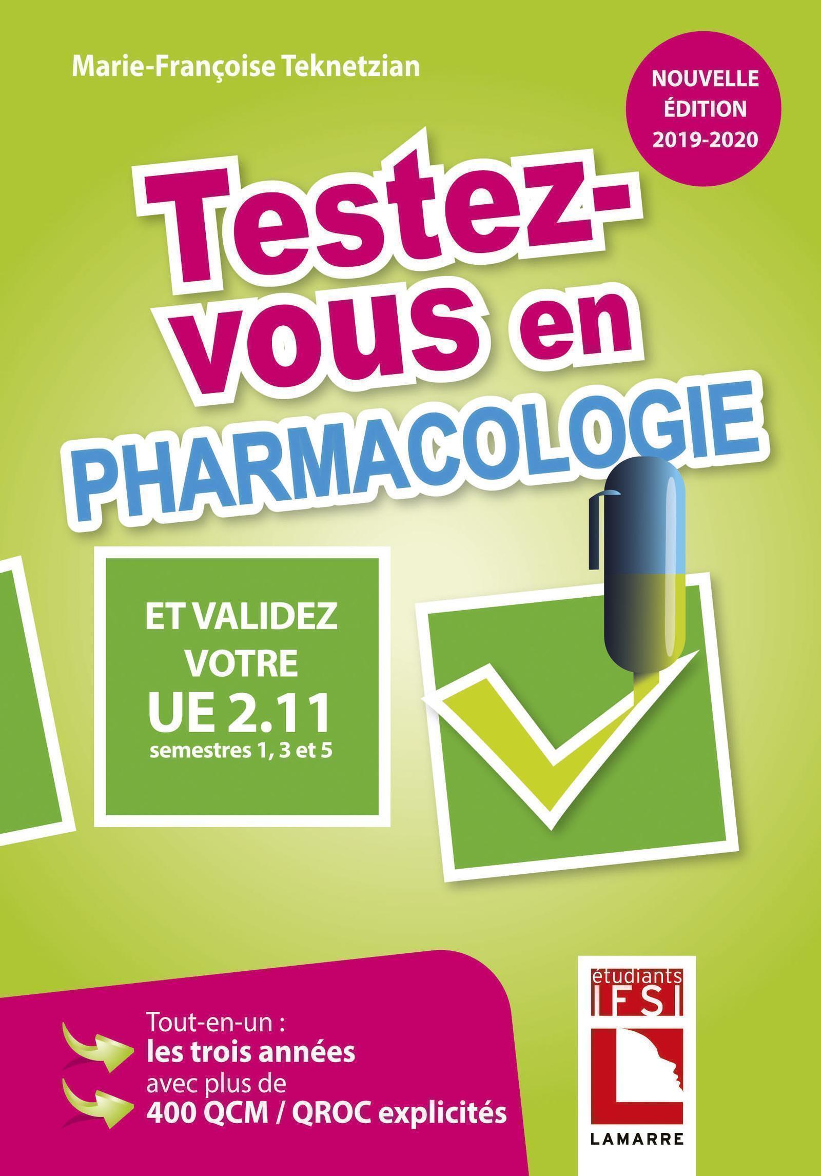 Testez-vous en pharmacologie et validez votre UE 2.11, semestres 1,3 et 5 - Edition 2019-2020
