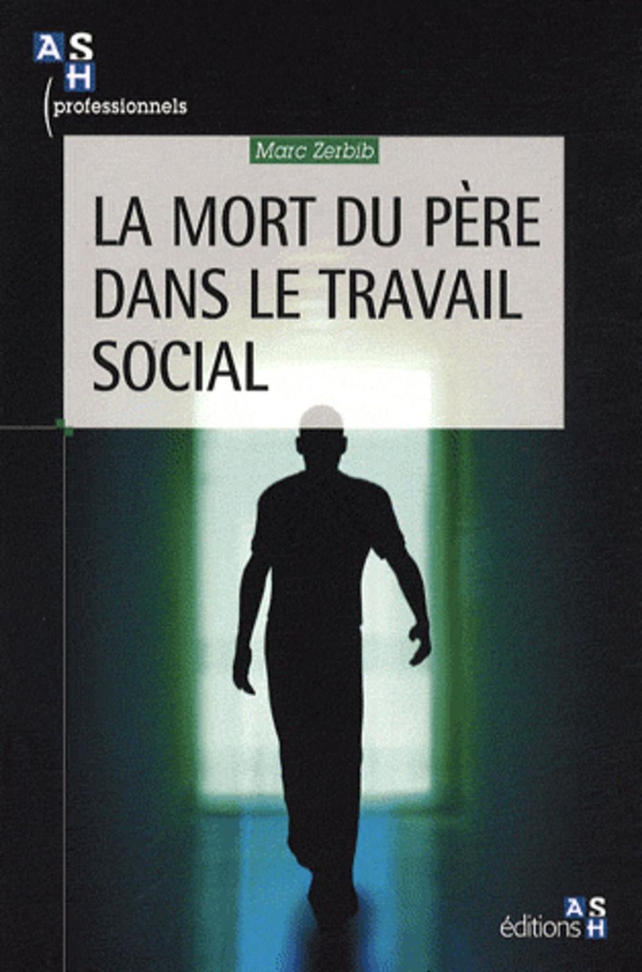 La mort du père dans le travail social