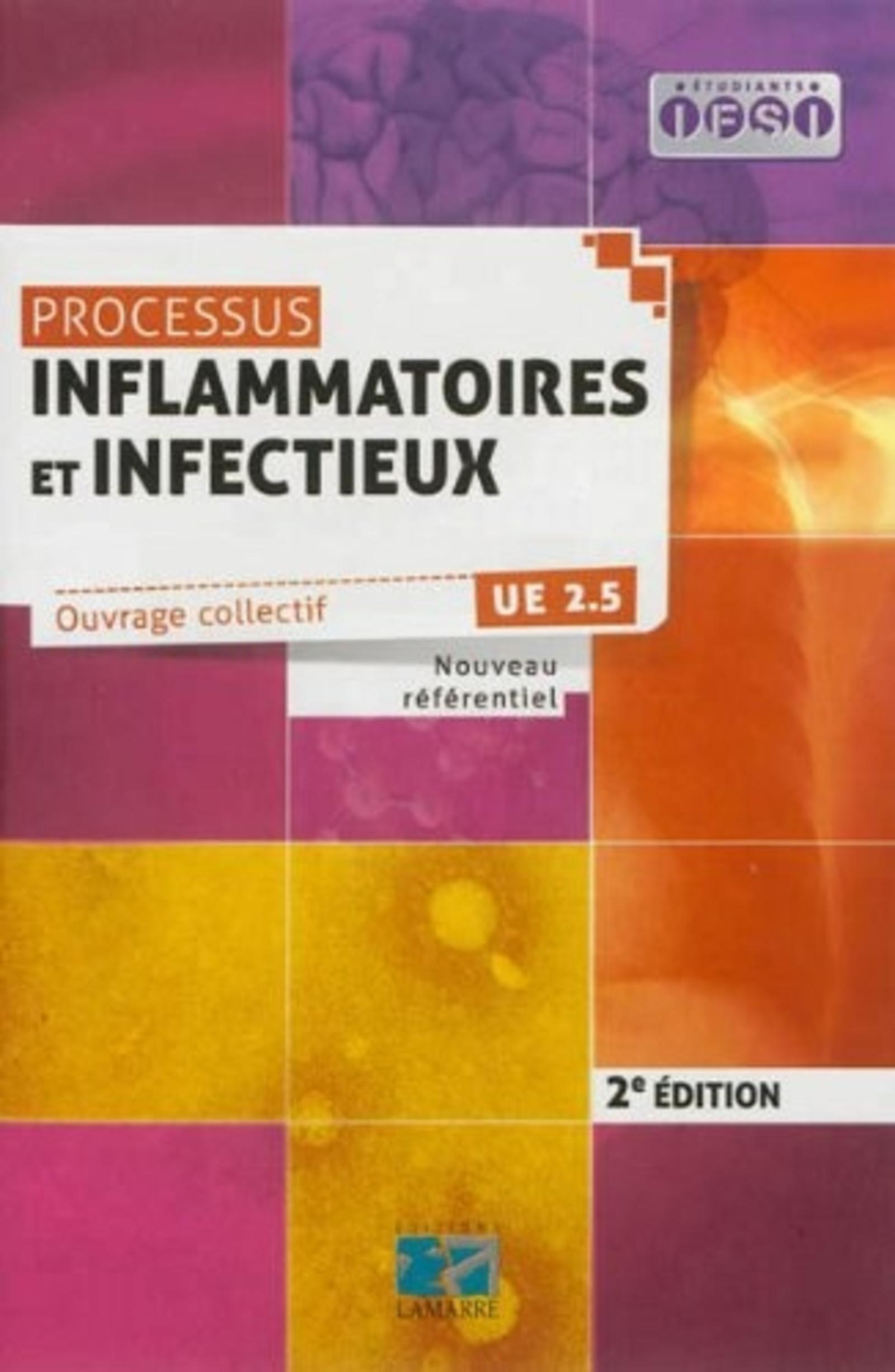 PROCESSUS INFLAMMATOIRES ET INFECTIEUX 2E ED