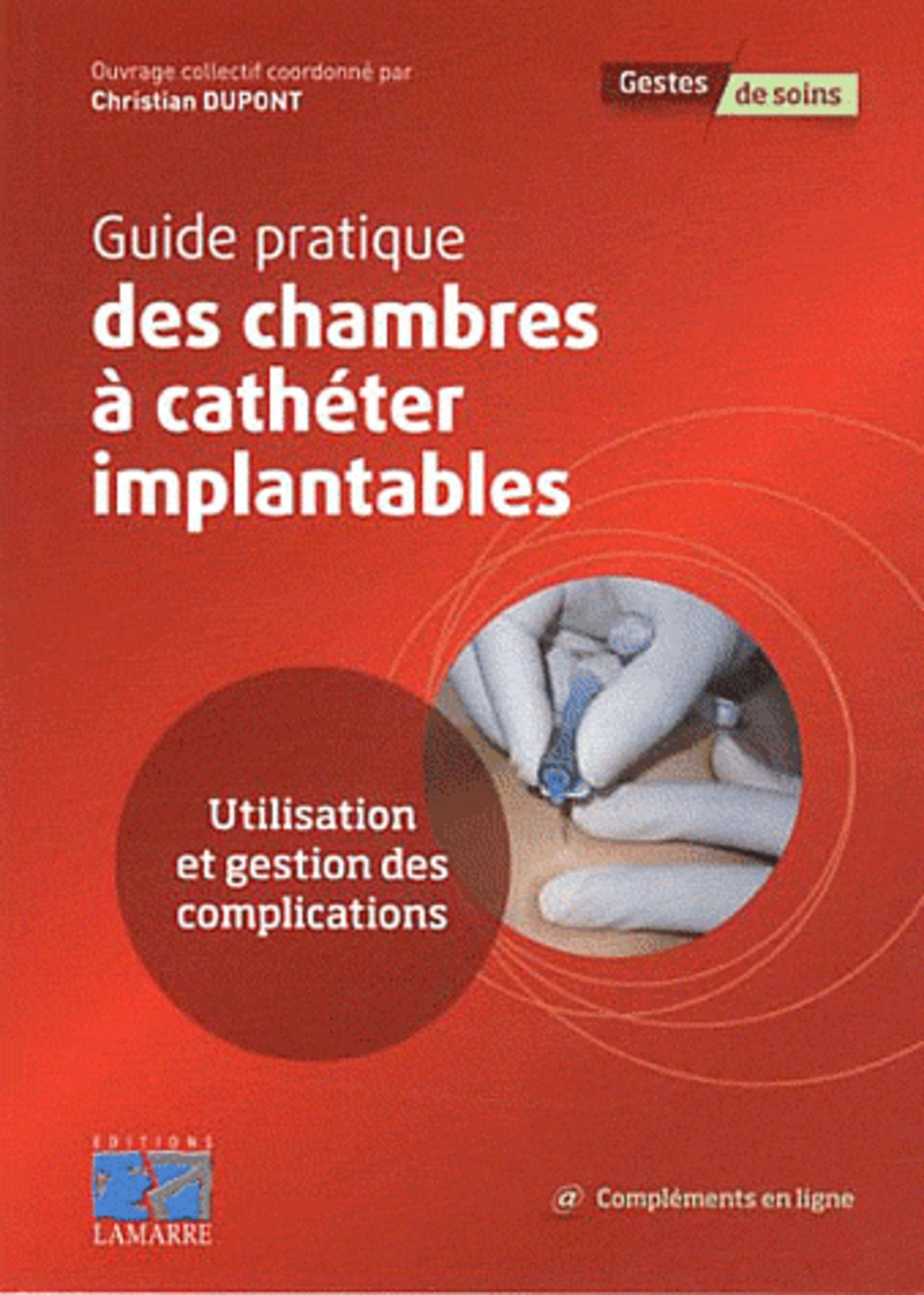 GUIDE PRATIQUE DES CHAMBRES A CATHETER IMPLANTABLES