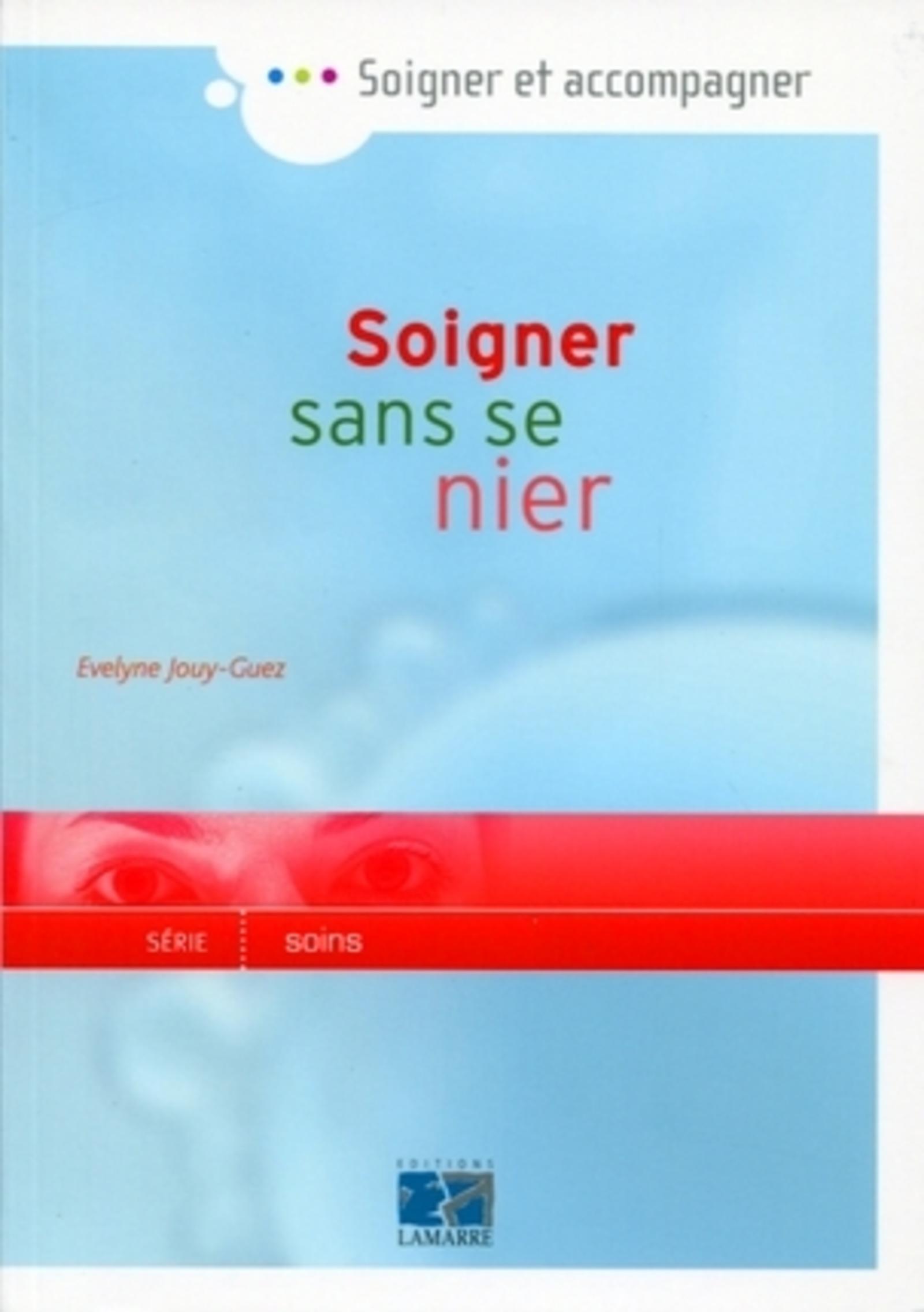 SOIGNER SANS SE NIER