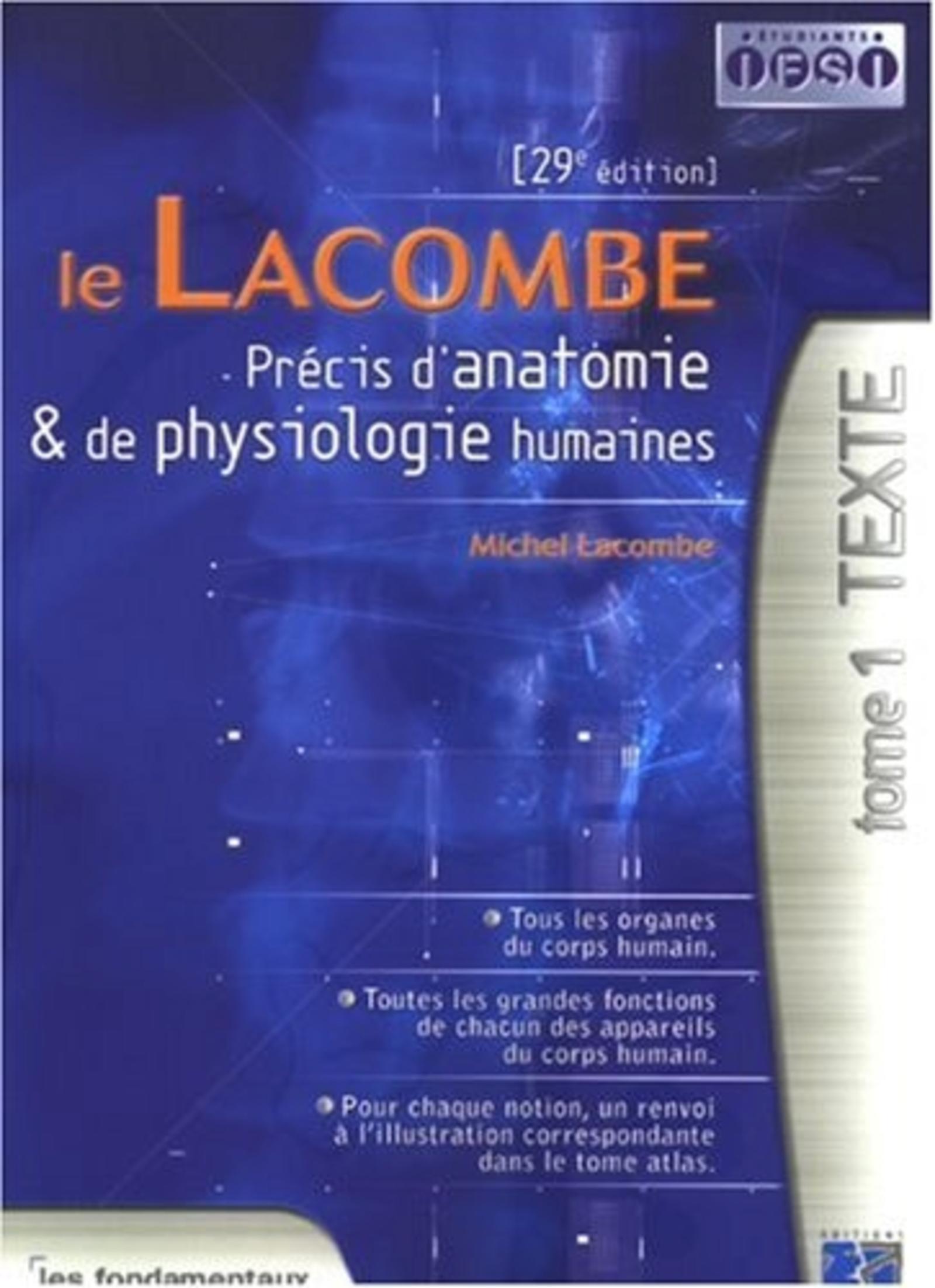LE LACOMBE PRECIS D ANATOMIE ET DE PHYSIOLOGIE HUMAINES 29E EDITION