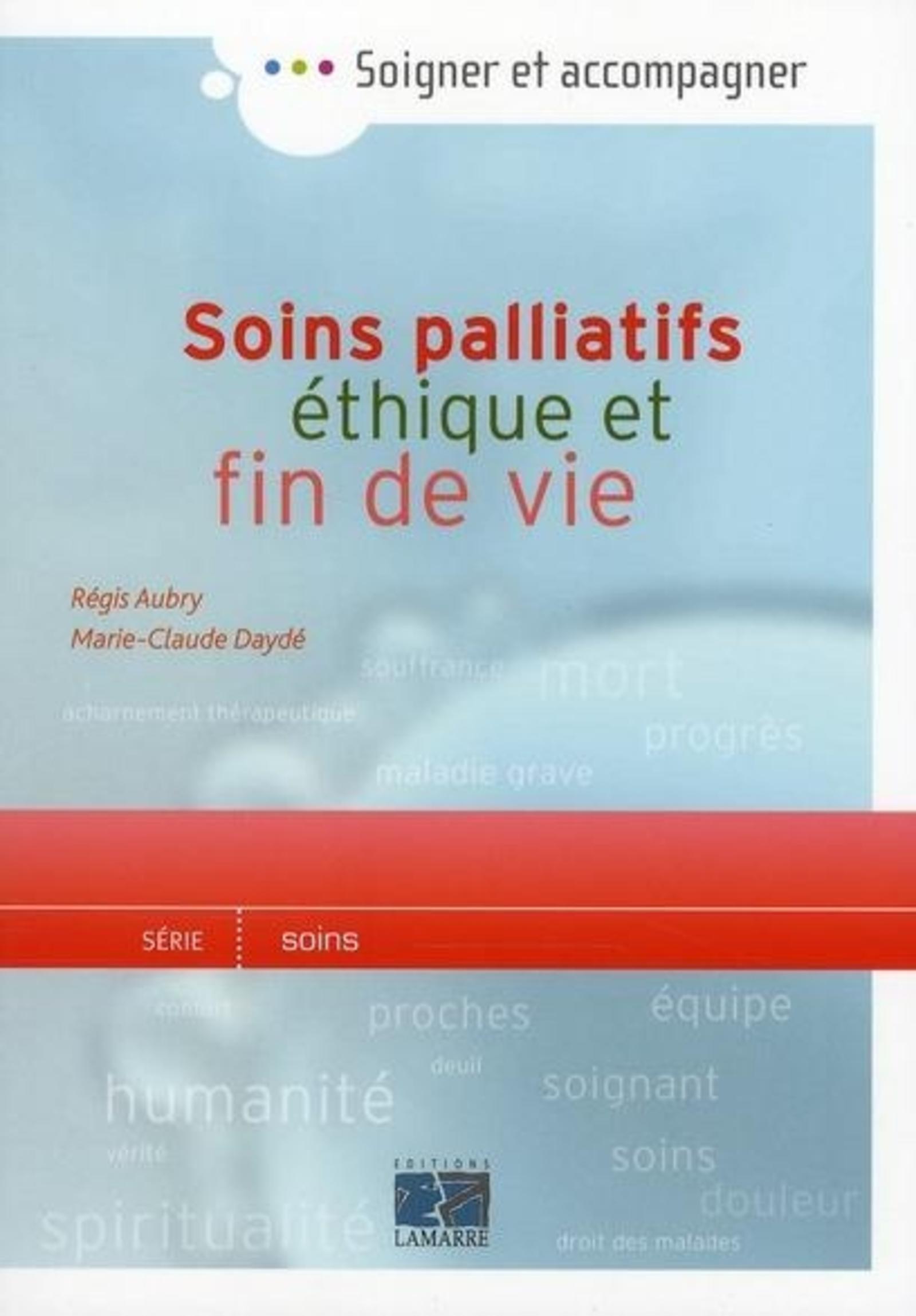 SOINS PALLIATIFS ETHIQUE ET FIN DE VIE