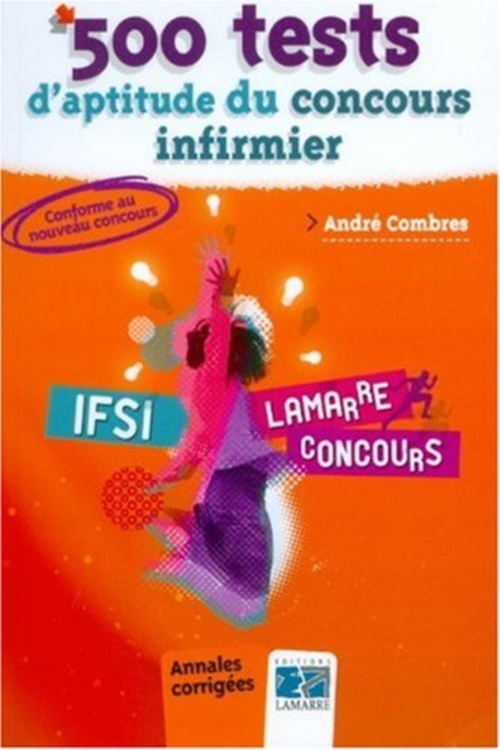 500 TESTS D APTITUDES DU CONCOURS INFIRMIER