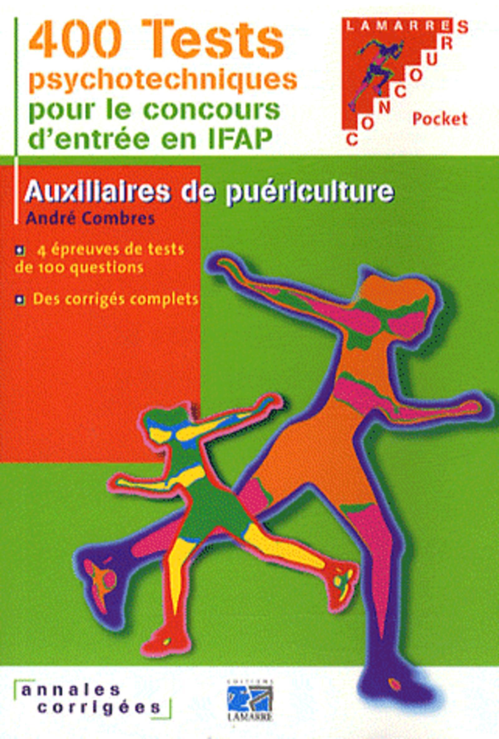 400 TESTS PSYCHOTECHNIQUES POUR REUSSIR LE CONCOURS IFAP