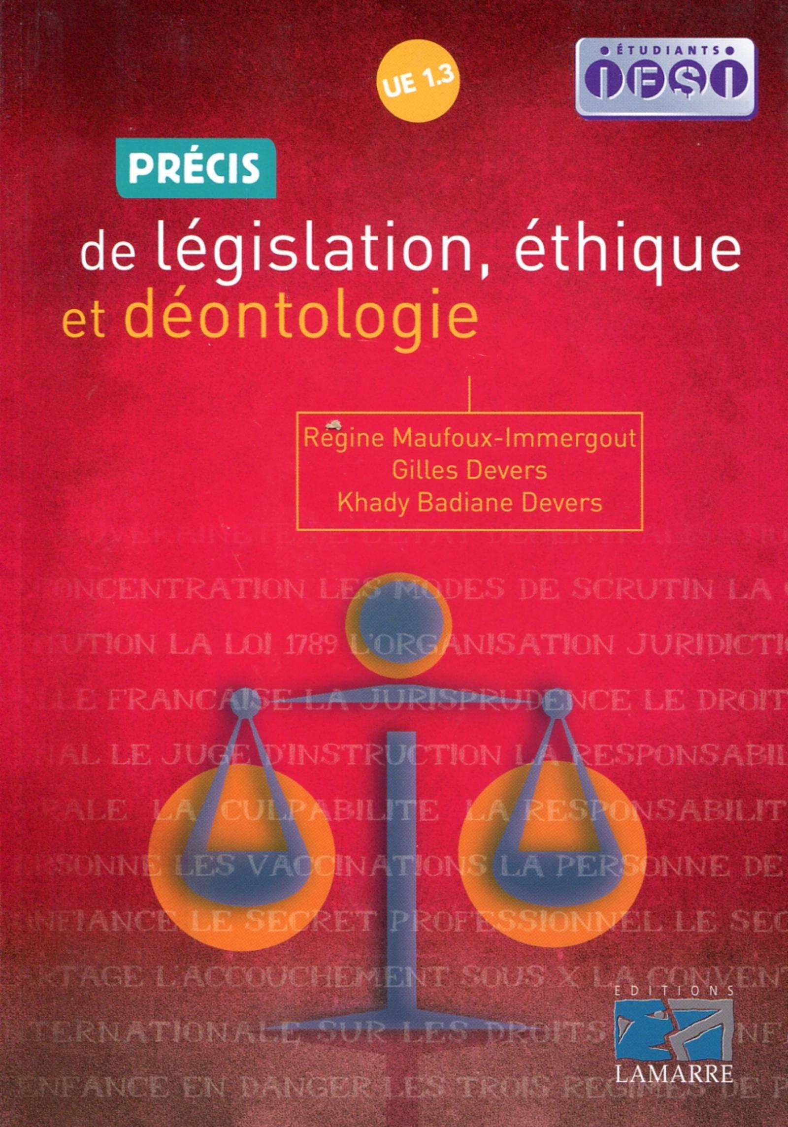 PRECIS DE LEGISLATION, ETHIQUE ET DEONTOLOGIE