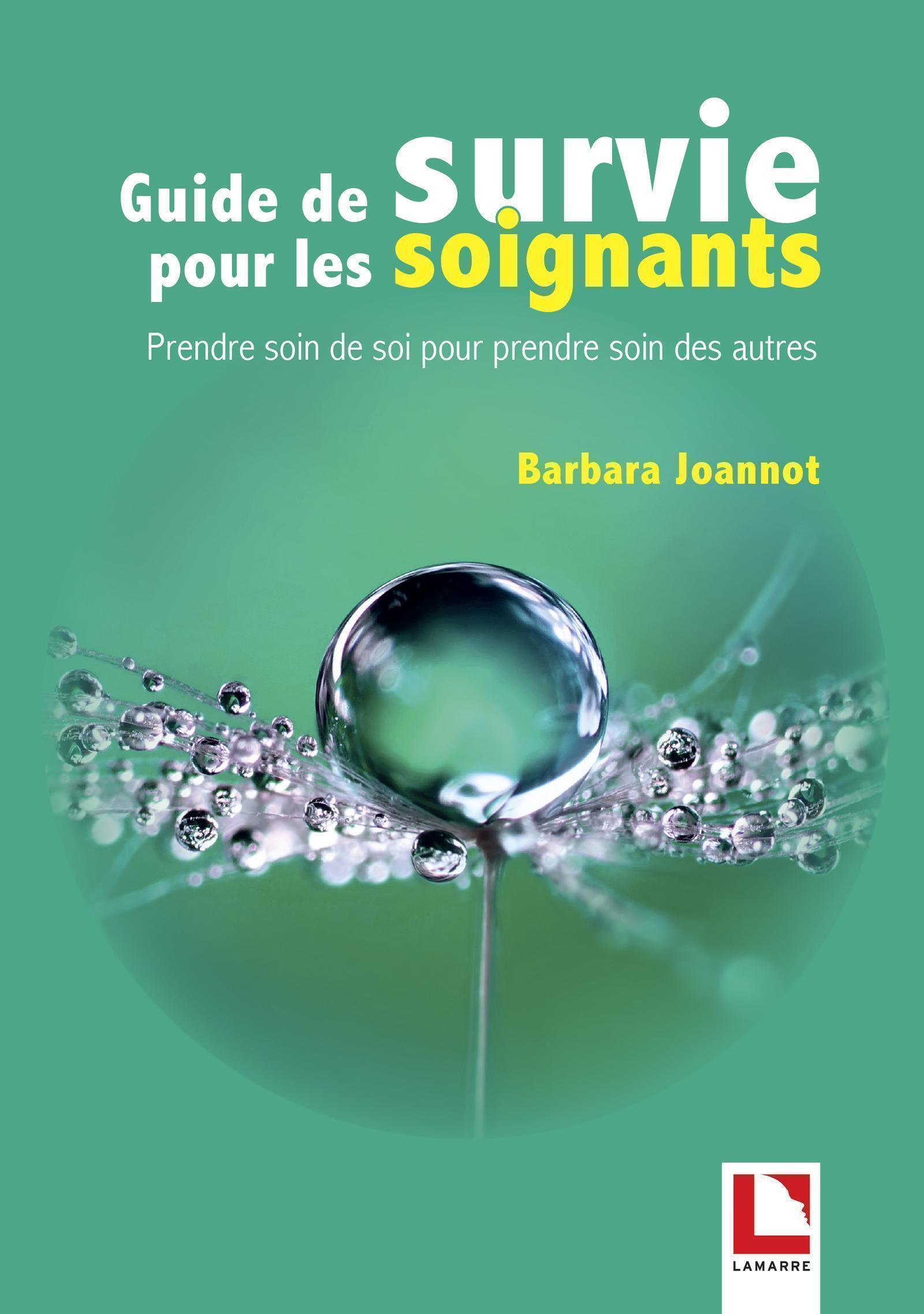 Guide de survie pour les soignants