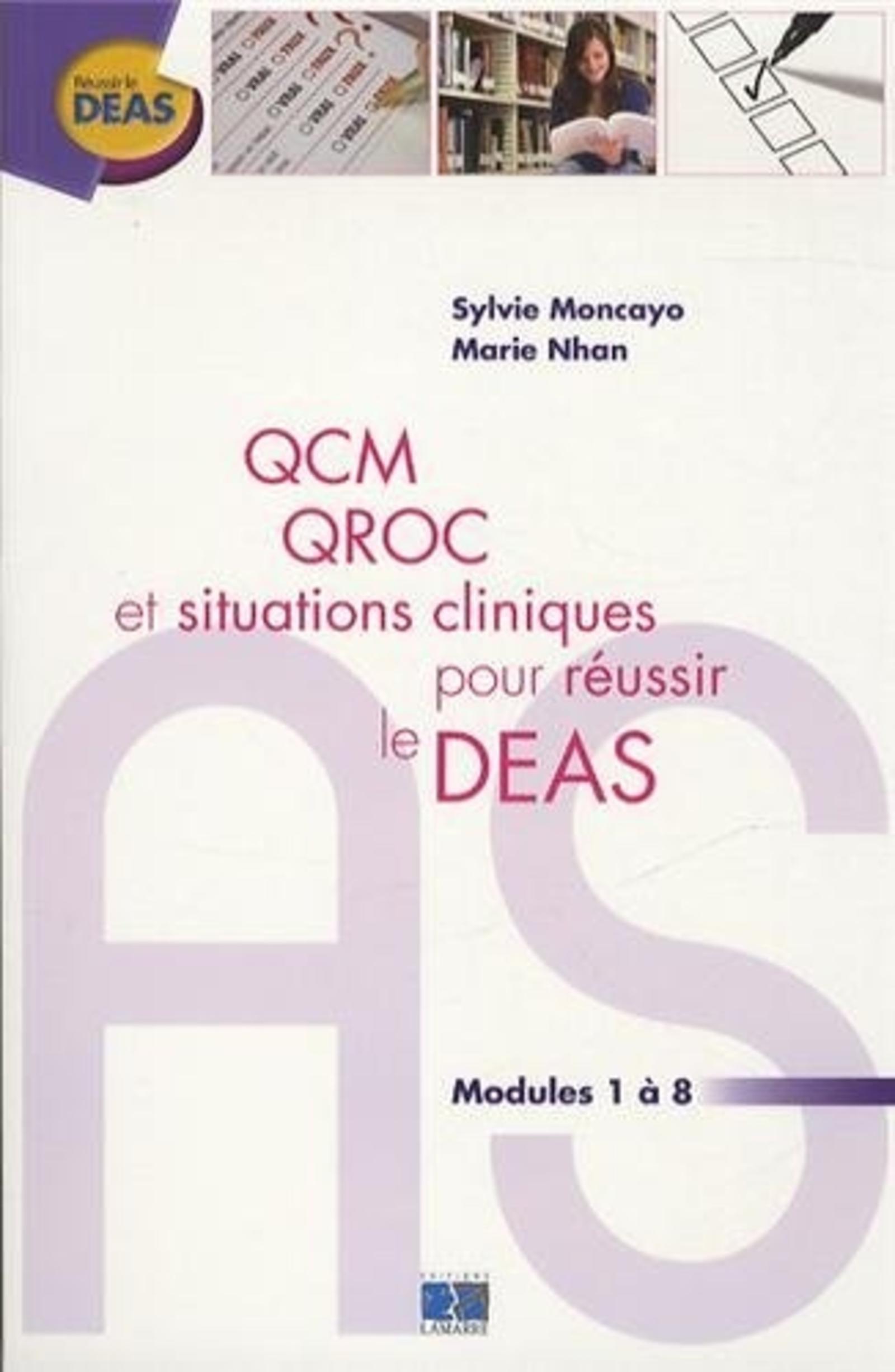 QCM QROC et situations cliniques pour réussir le DEAS