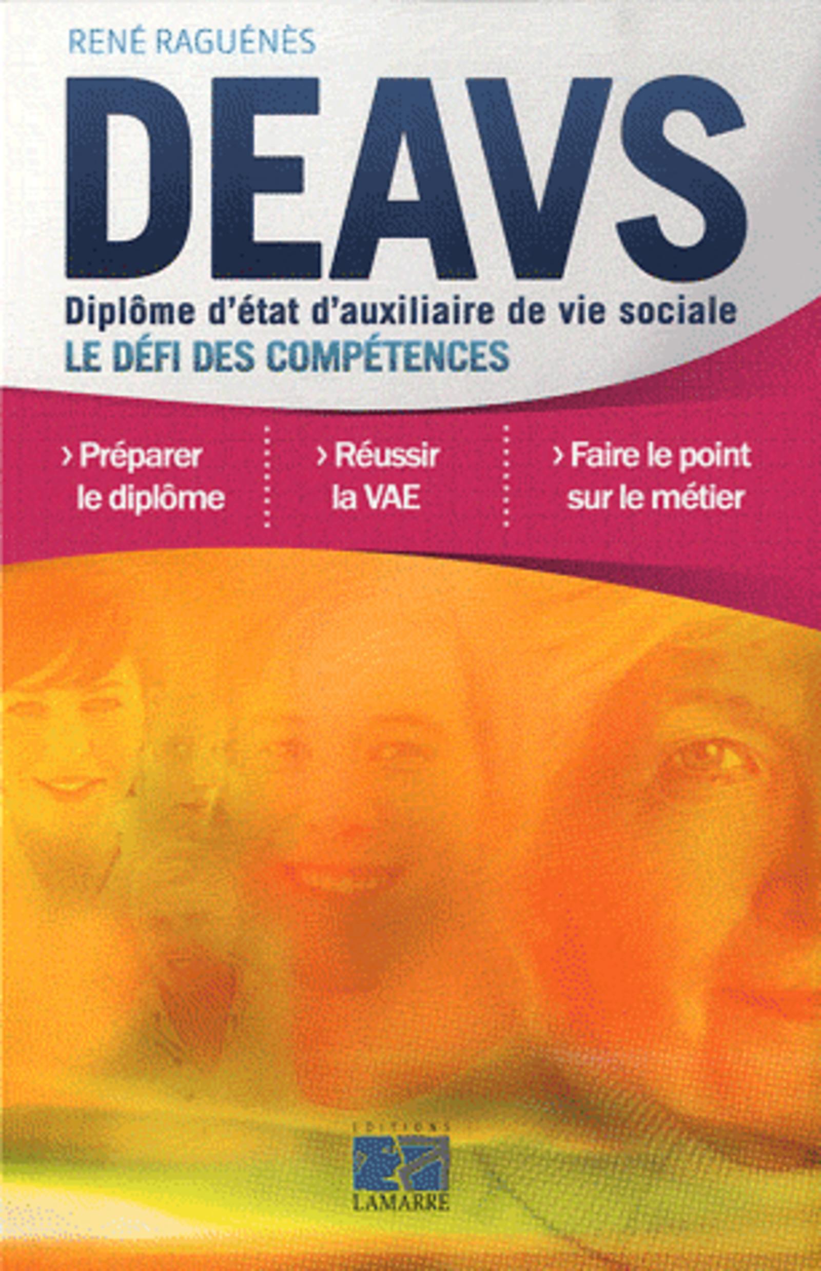 DEAVS DIPLOME D'ETAT D'AUXILIAIRE DE VIE SOCIALE