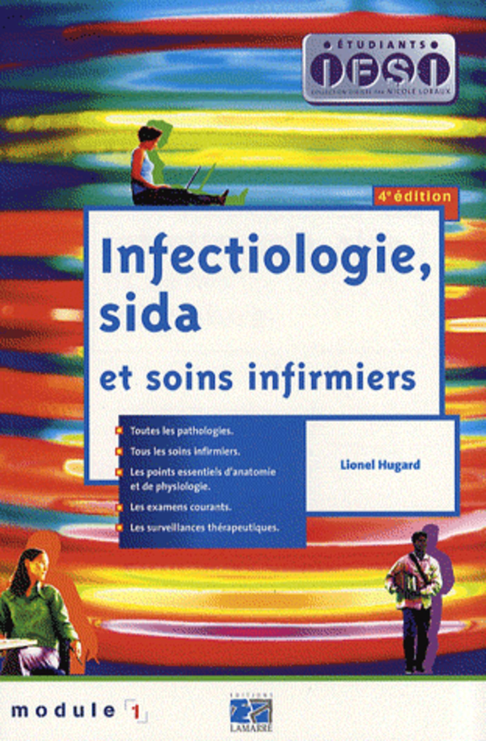 INFECTIOLOGIE ET SOINS INFIRMIERS 4E EDITION