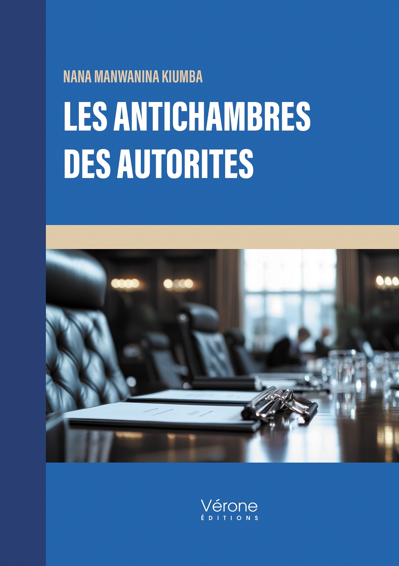 Les antichambres des autorités