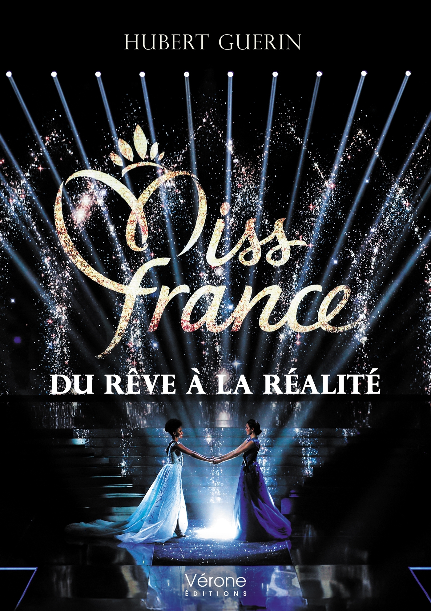 Miss France : du rêve à la réalité