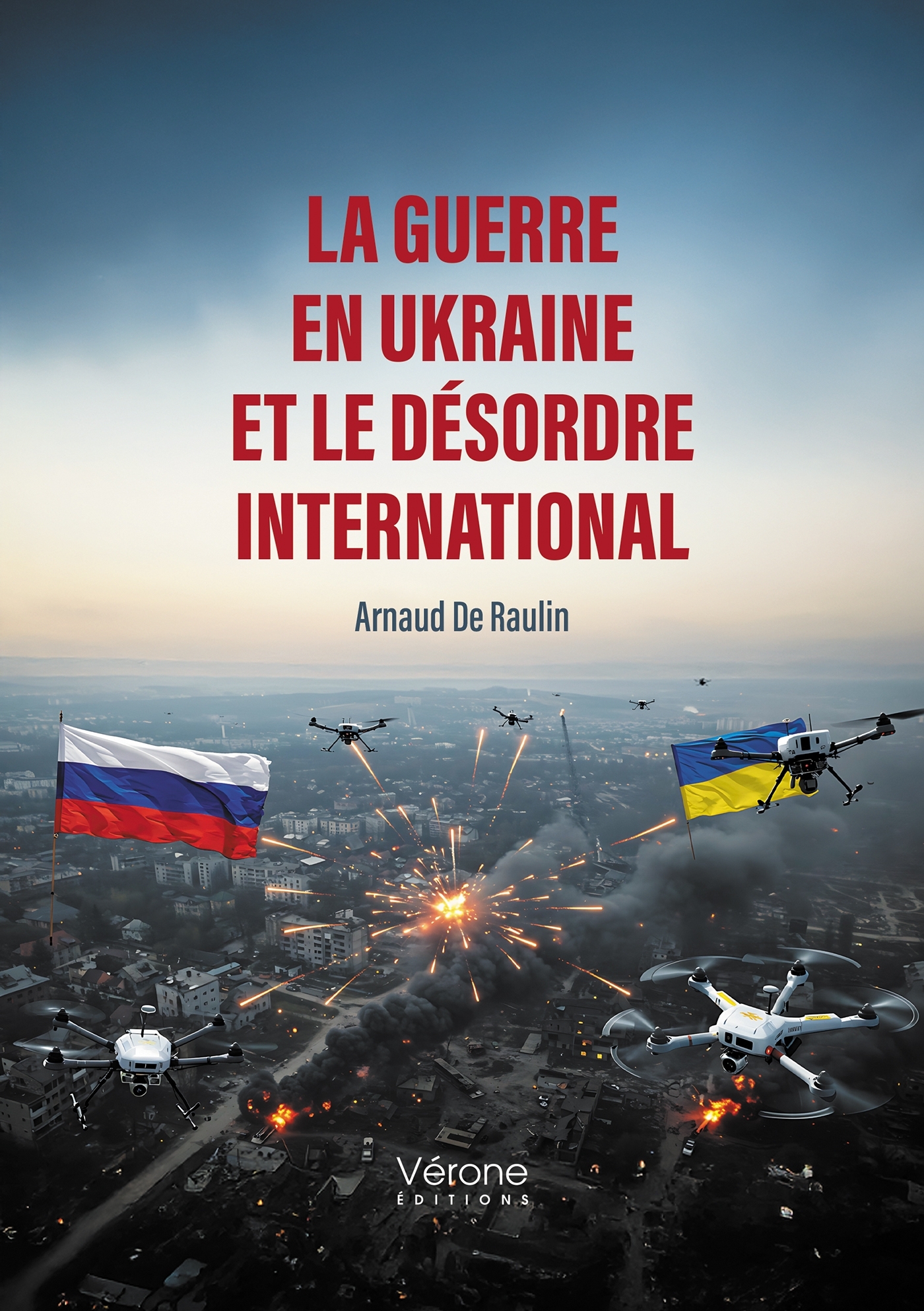 La guerre en Ukraine et le désordre international