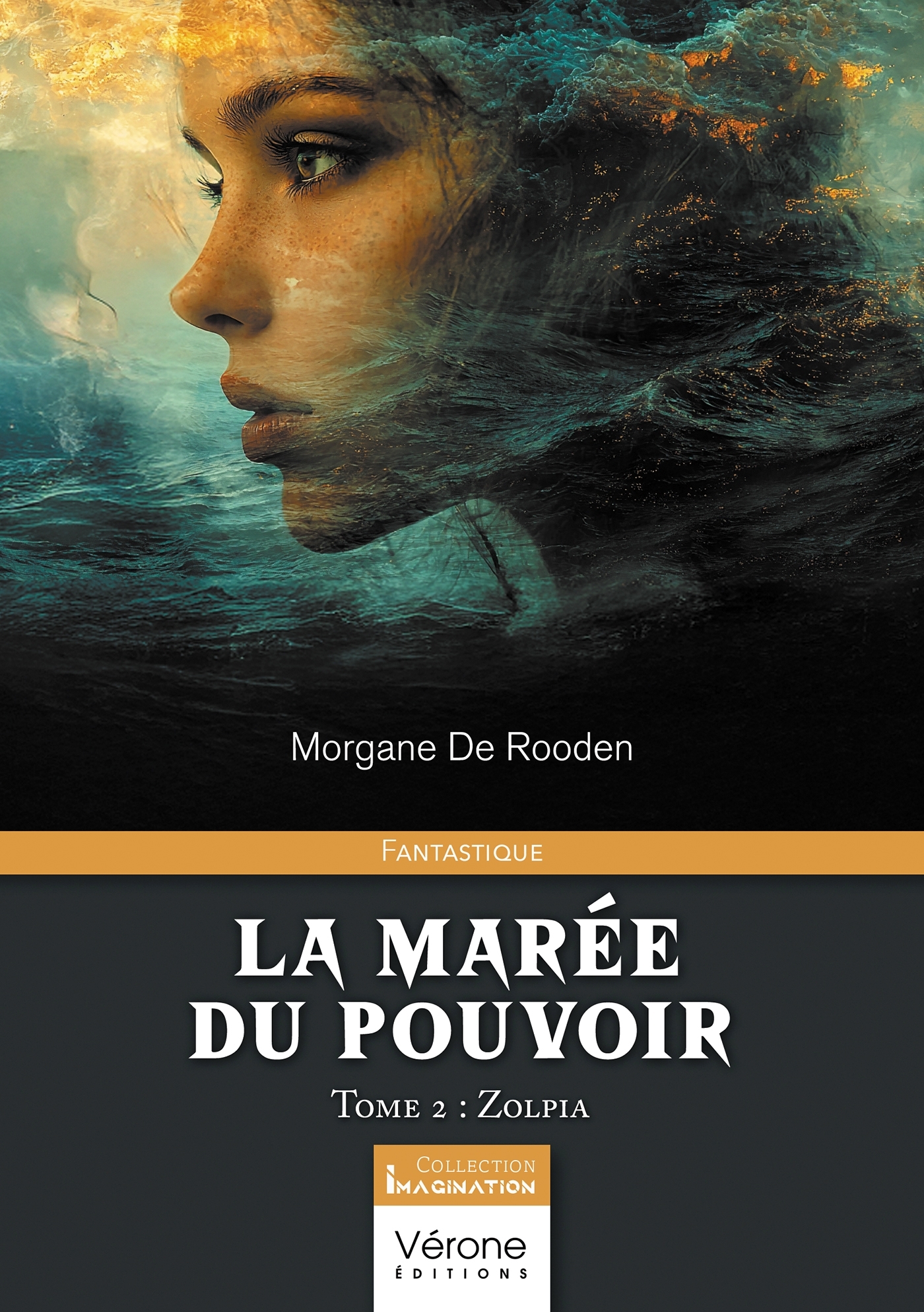 La Marée du Pouvoir - Tome 2 : Zolpia