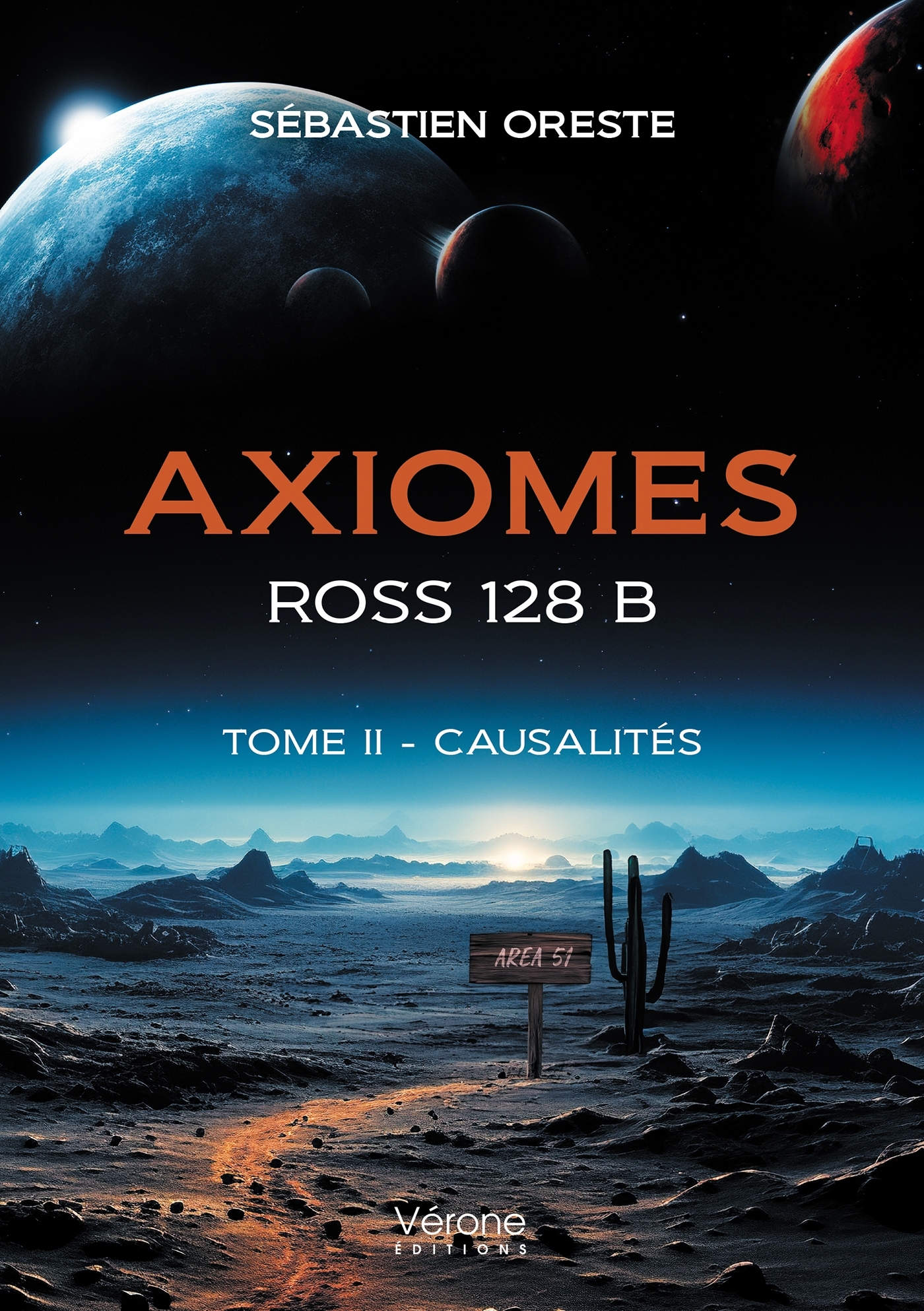 Axiomes - ROSS 128 B - Tome II