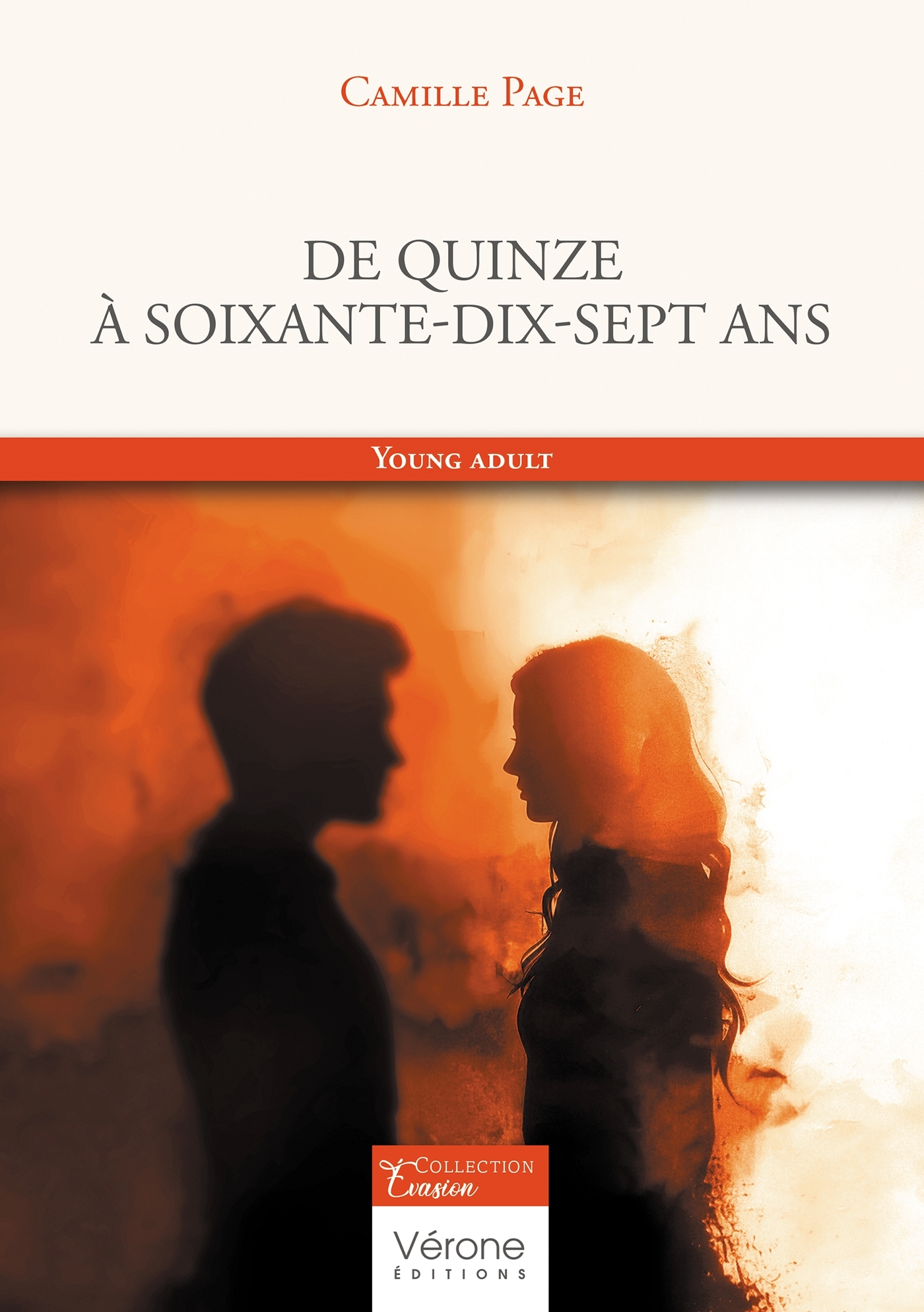 De quinze à soixante-dix-sept ans