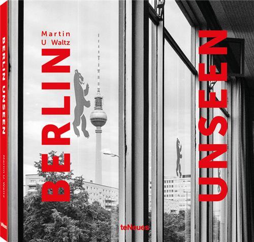 Martin U. Waltz Berlin Unseen /anglais/allemand