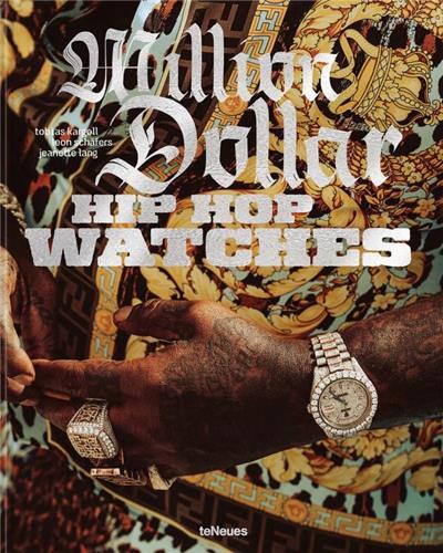 Million Dollar Hip Hop Watches /anglais