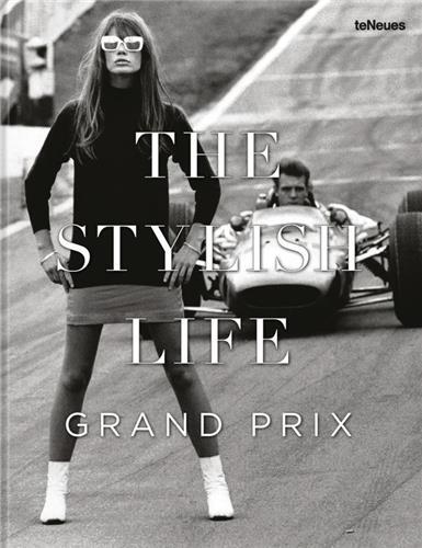 The Stylish Life : Grand Prix /anglais