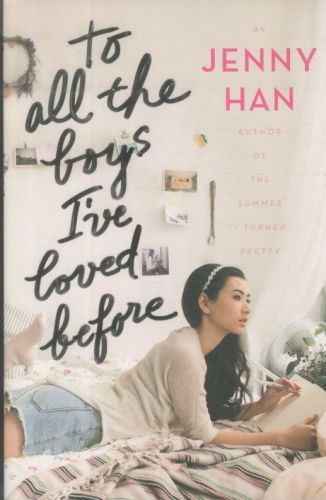 TO ALL THE BOYS I'VE LOVED BEFORE