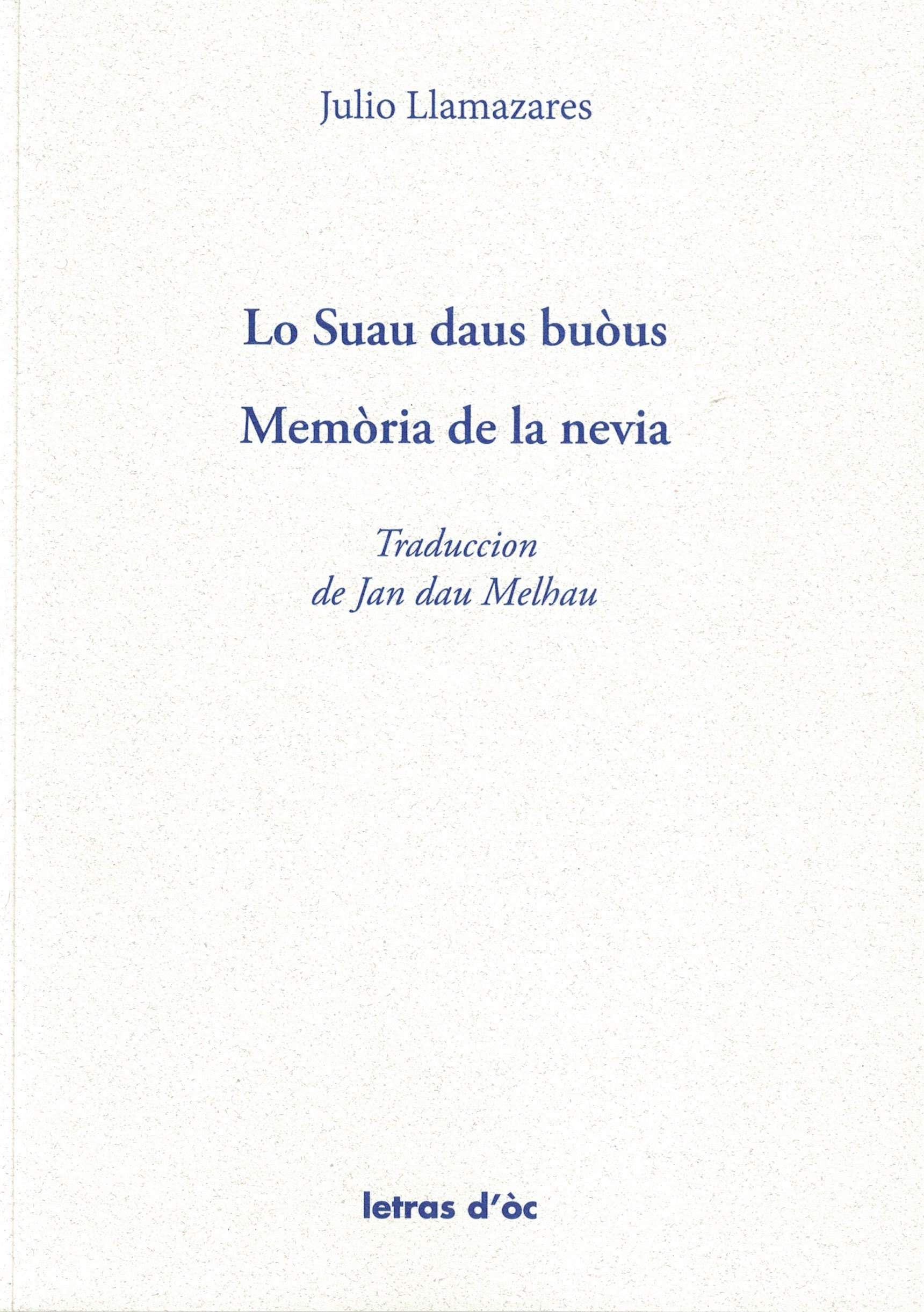 Lo Suau daus buòus - Memòria de la nevia