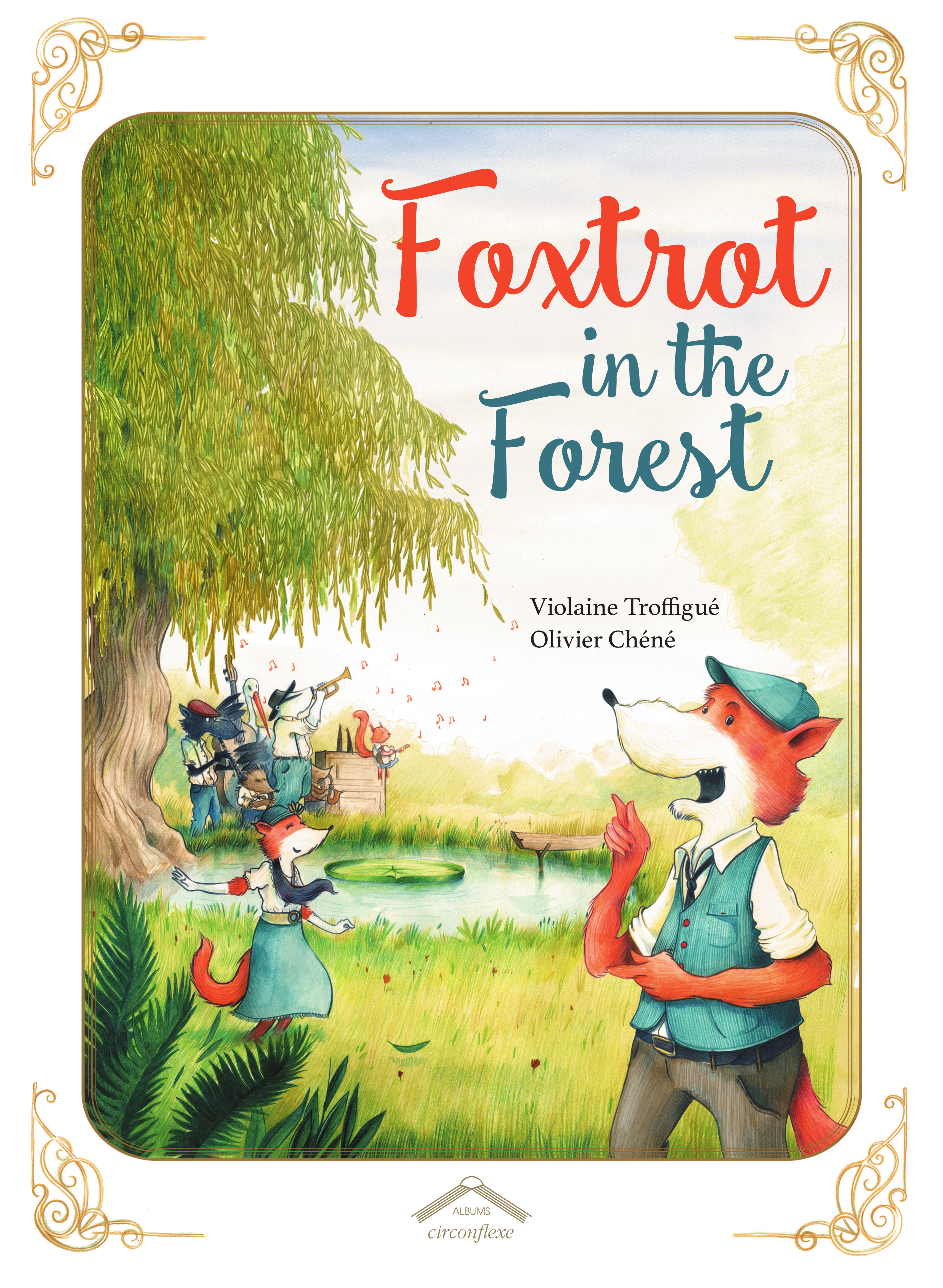Foxtrot in the Forest
