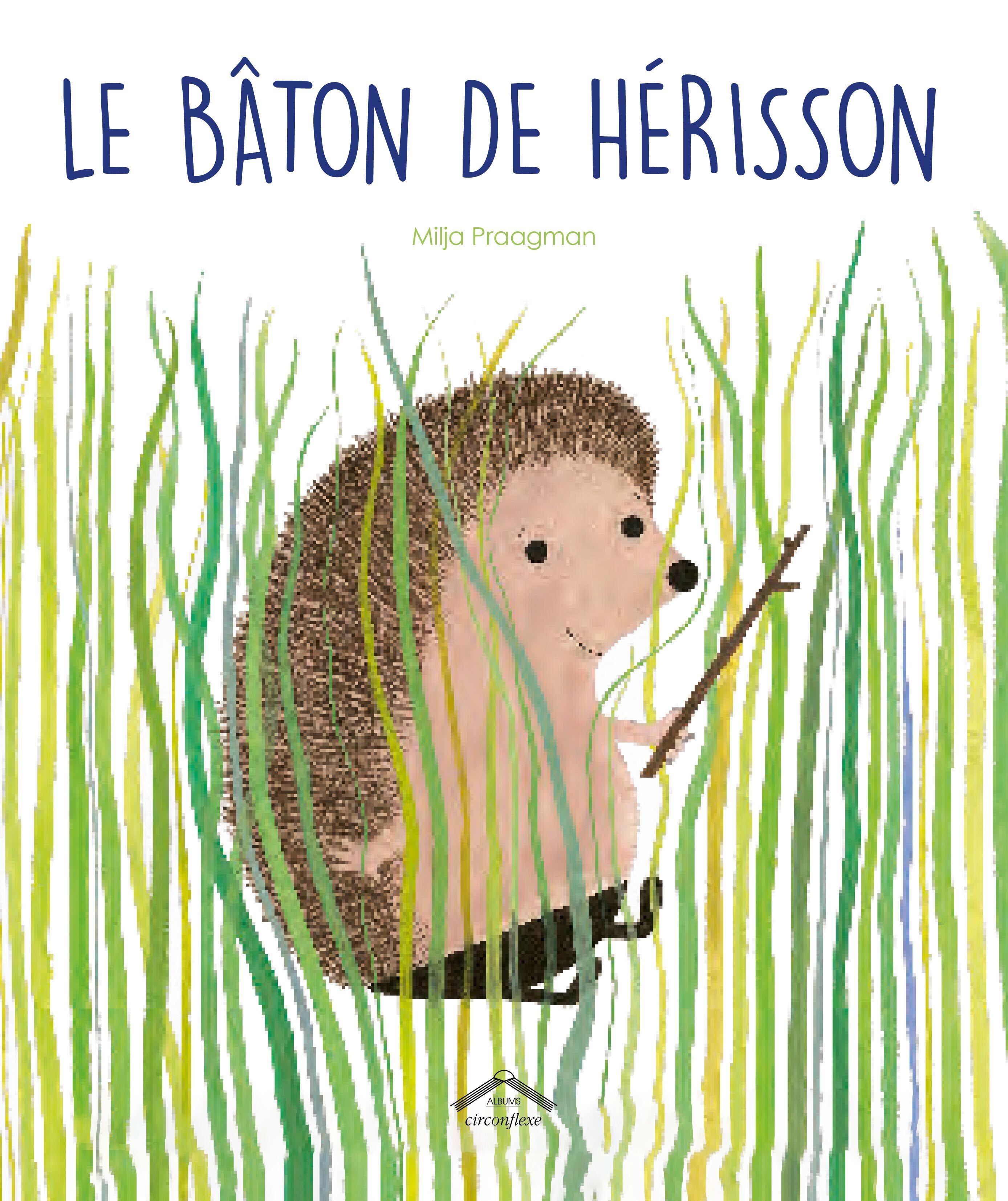 Le baton de herisson
