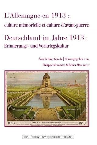 L'Allemagne en 1913 - culture mémorielle et culture d'avant-guerre