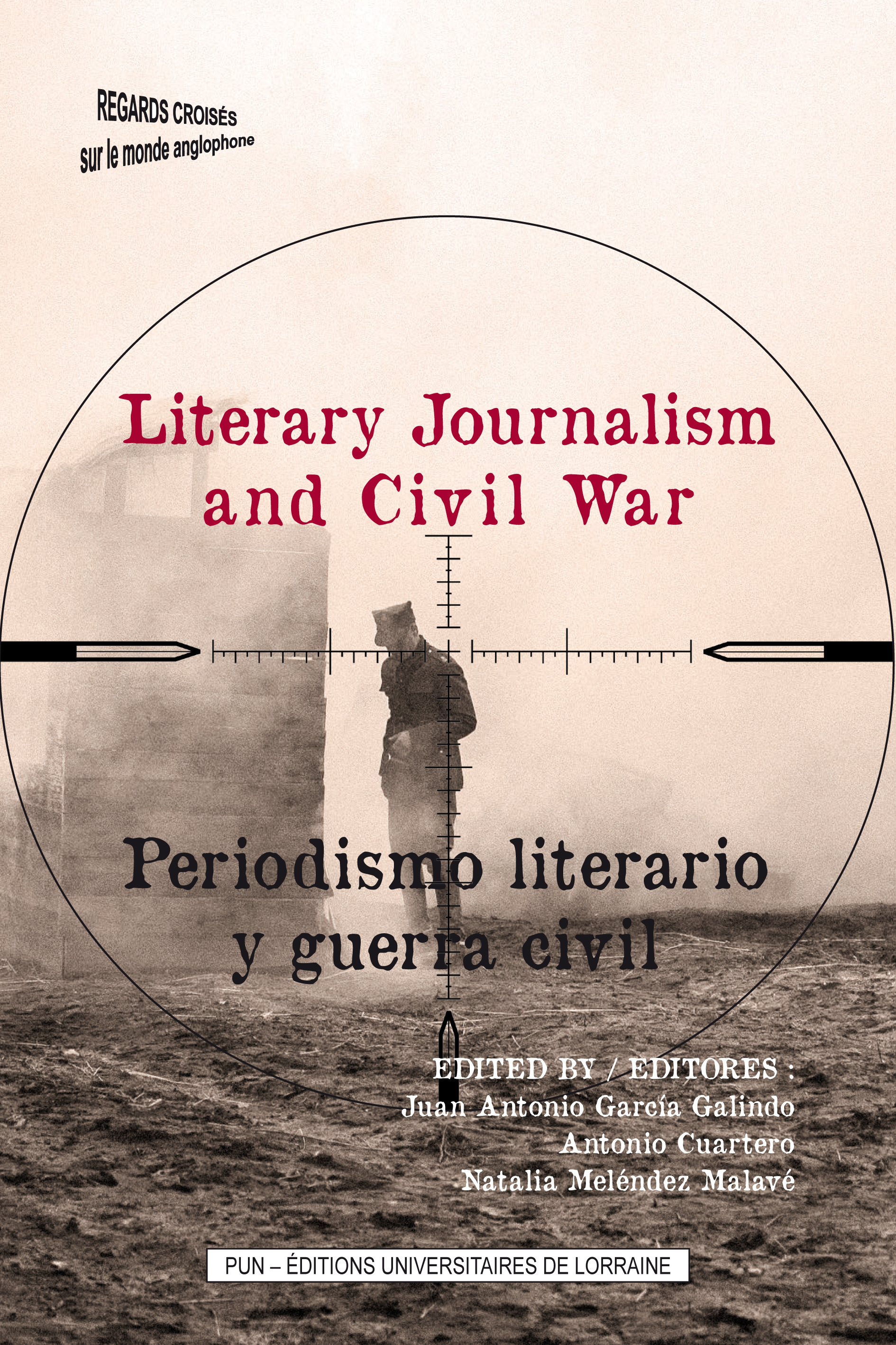 Literary journalism and civil war - reportage and civils wars through the ages