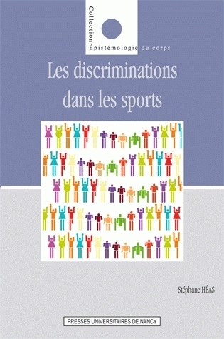 Discriminations dans les sports contemporains, entre inégalités, médisances et exclusions