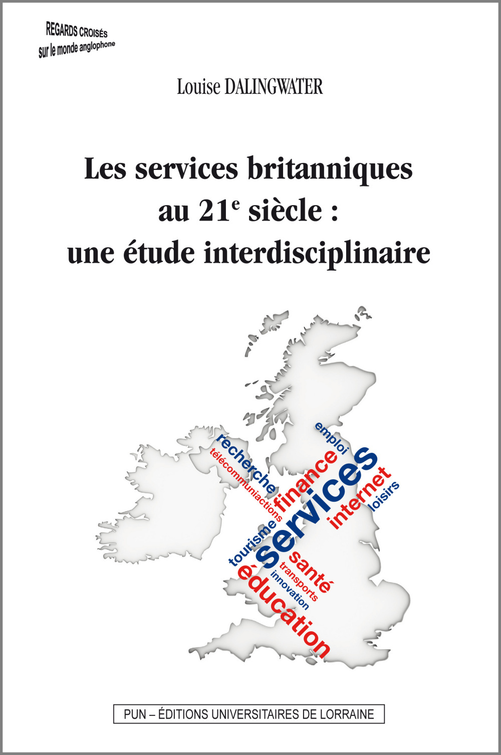 Les services britanniques au 21e siècle - une étude interdisciplinaire