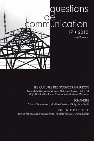 QUESTIONS DE COMMUNICATION, N 17/2010. LES CULTURES DES SCIENCES EN E UROPE