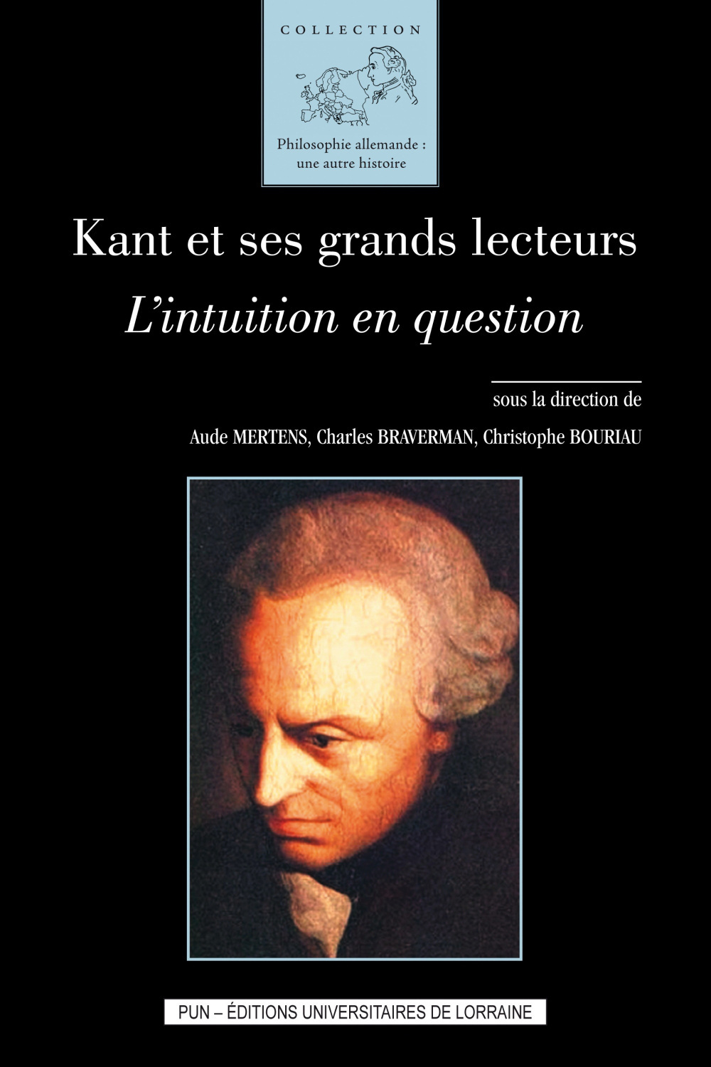 Kant et ses grands lecteurs - l'intuition en question