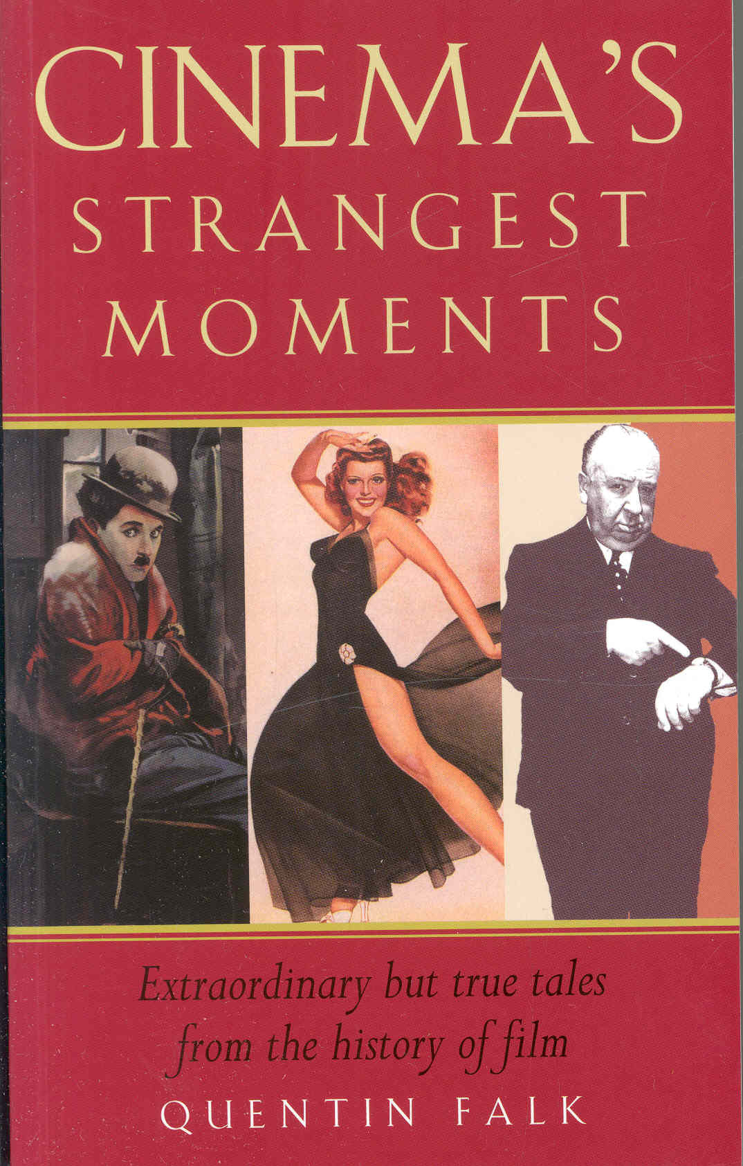 Cinema's Strangest Moments