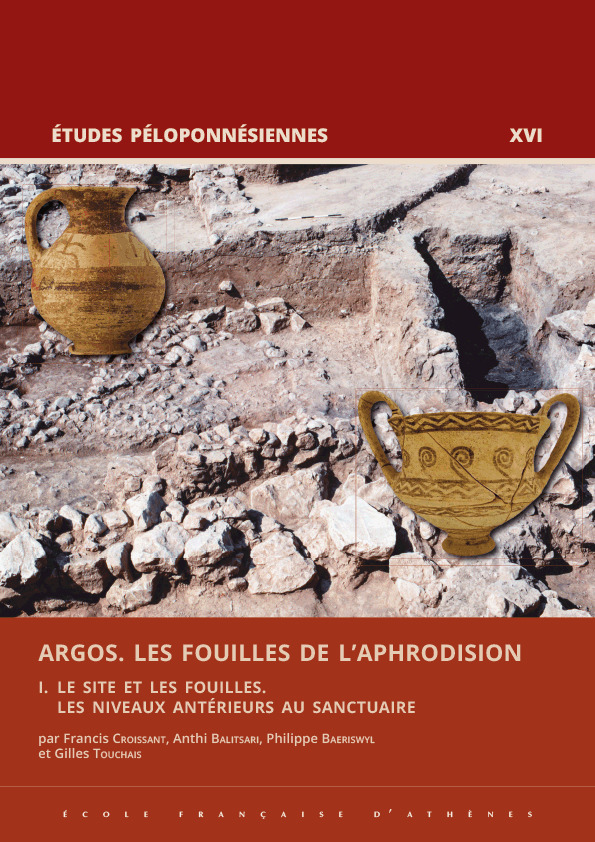 Argos. Les fouilles de l’Aphrodision