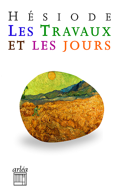 TRAVAUX ET LES JOURS  -ARLEA- NE