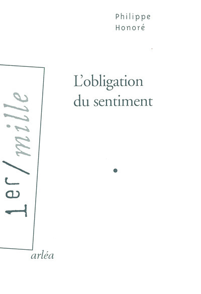 L'Obligation du sentiment