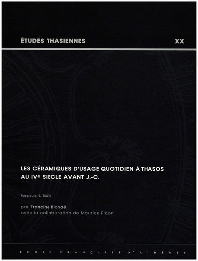 Les céramiques d'usage quotidien à Thasos au IVe s. av. J.-C.