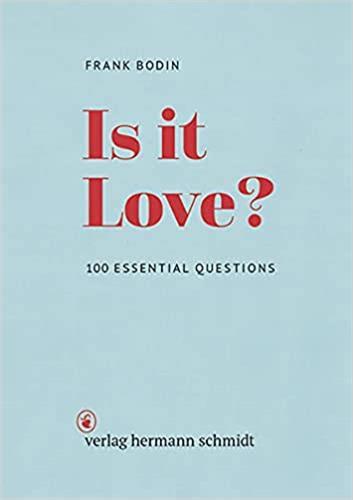 Frank Bodin Is it Love ? 100 Essential Questions /anglais