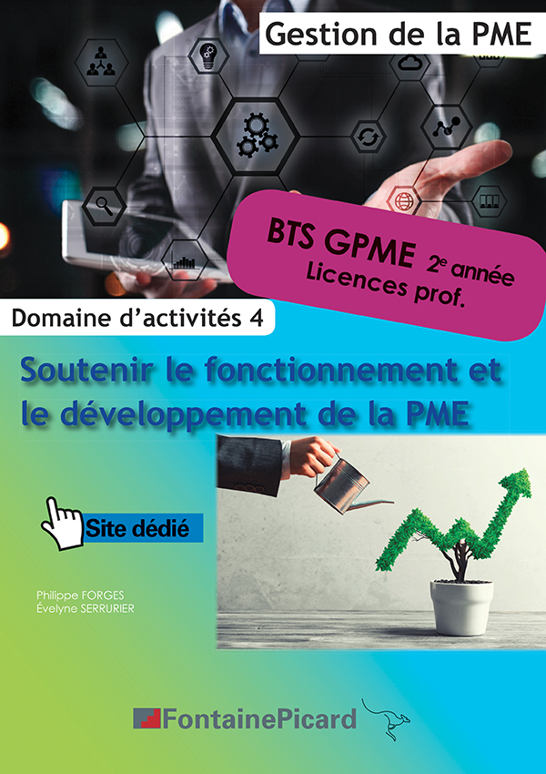 SOUTENIR LE FONCTIONNEMENT ET LE DEVELOPPEMENT DE LA PME BTS2 GPME