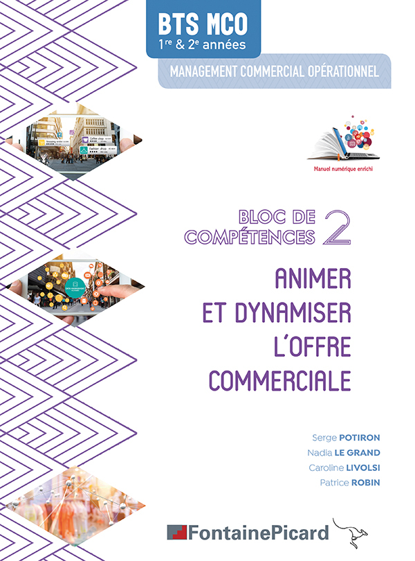 ANIMER ET DYNAMISER L'OFFRE COMMERCIALE BLOC 2 BTS MCO