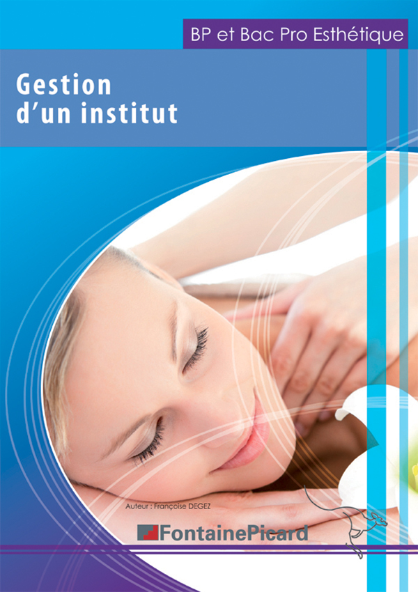 GESTION D UN INSTITUT  BAC PRO ESTHETIQUE