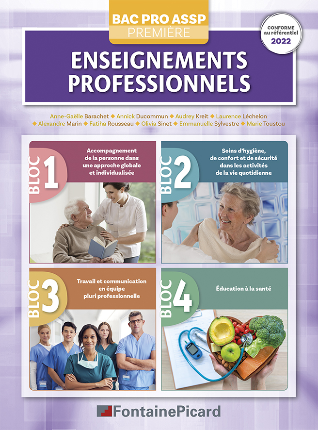 ENSEIGNEMENTS PROFESSIONNELS - BLOCS 1 A 4 1ERE BAC PRO ASSP
